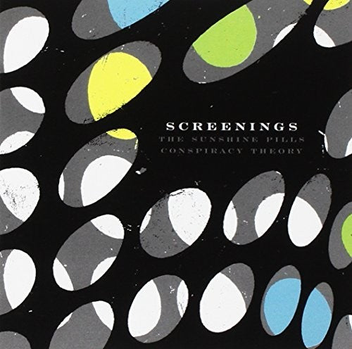 the album cover for Screenings - Sunshine Pills Conspiracy Theory