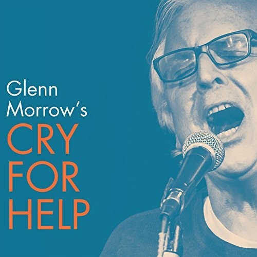 Glenn Morrow's Cry for Help - Glenn Morrow's Cry for Help (Vinyl)