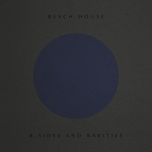 ビーチ・ハウス - B-Sides And Rarities (レコード)