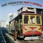 Pony Poindexter - Pony's Express (Vinilo)
