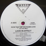 Love In Effect : Now That We've Found Love (12")
