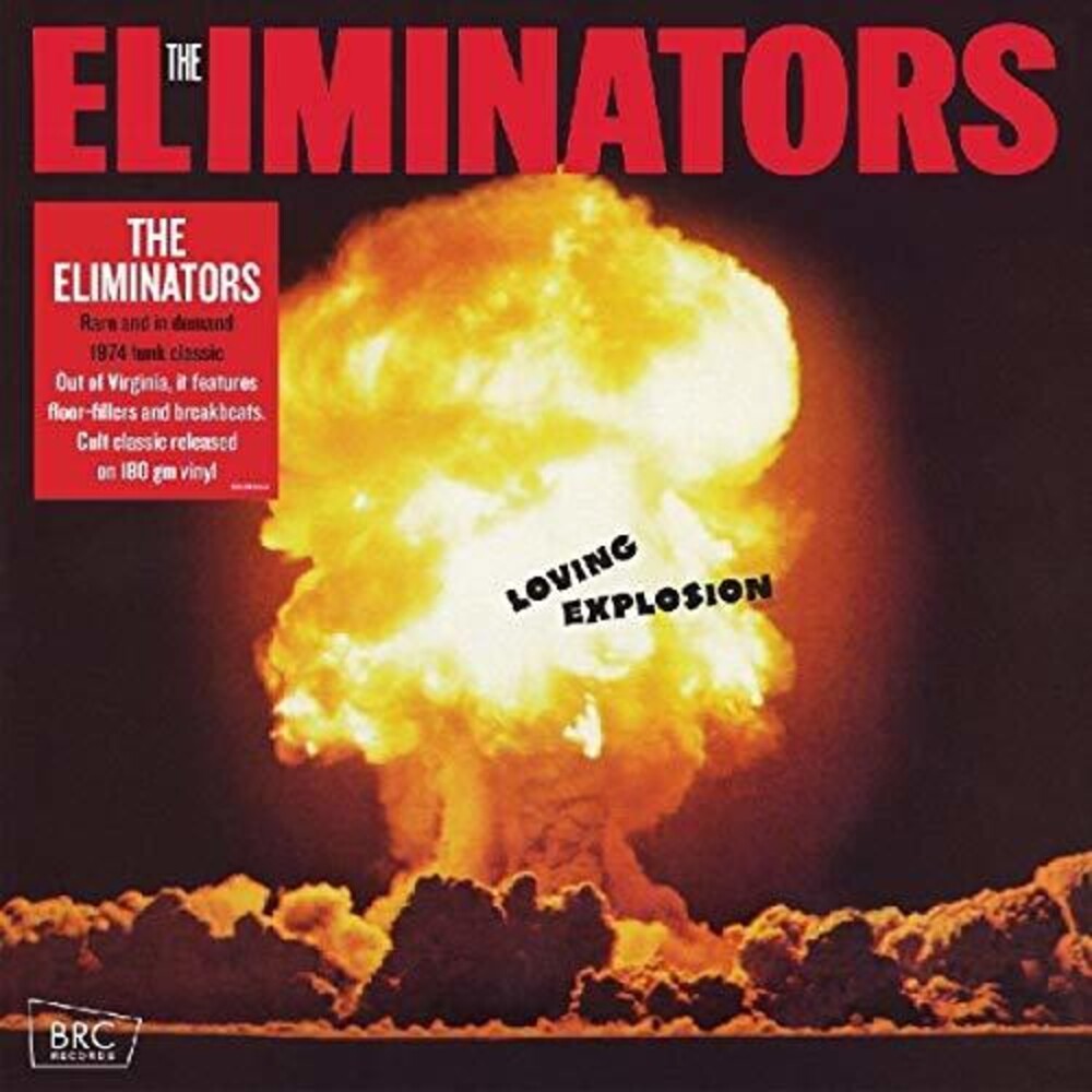 the album cover for Eliminators - Loving Explosion