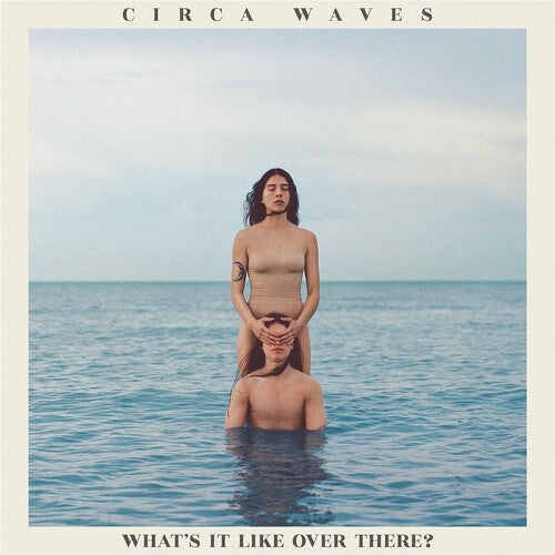 Circa Waves - ¿Cómo es todo allí? (Vinilo)