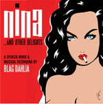 the album cover for Blag Dahlia - Nina...And Other Delights