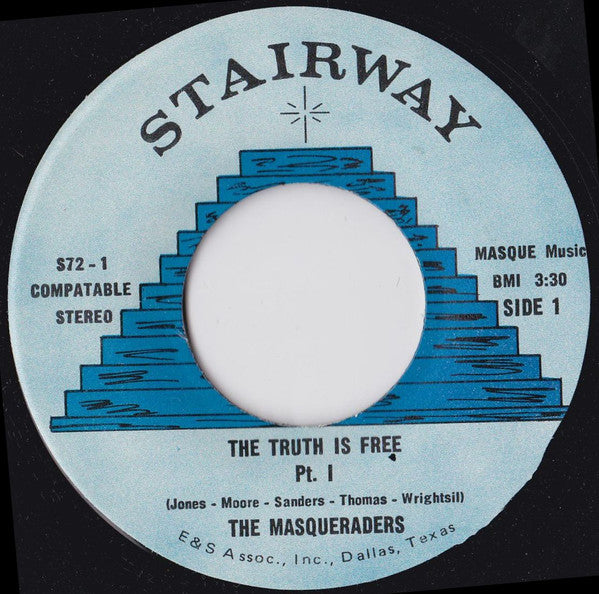 The Masqueraders : The Truth Is Free (7")