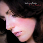 the album cover for Julienne Taylor - A Time Of Love