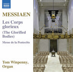 the album cover for Tom Winpenny - Olivier Messiaen: Les Corps Glorieux