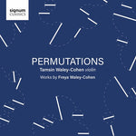 the album cover for Tamsin Waley-Cohen - Freya Waley-Cohen: Permutations