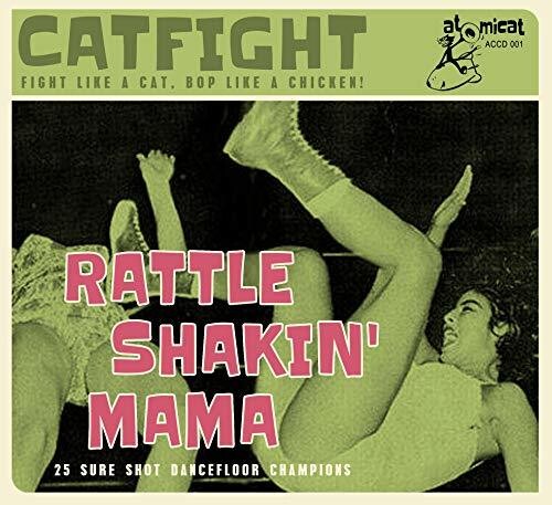 Varios artistas - Rattle Shakin' Mama: 25 campeones infalibles de la pista de baile (CD)