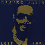 the album cover for Geater Davis - Lost Soul [Download Included]
