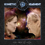 [PRE-ORDER] Kinetic Element - The Face of Life (CD)