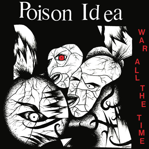 Poison Idea - Guerra todo el tiempo (Vinilo)