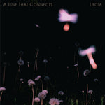 the album cover for Lycia - A Line That Connects (Gate) [Limited Edition] (Ofgv) (2pk)
