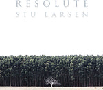 the album cover for Stu Larsen - Resolute [LP]