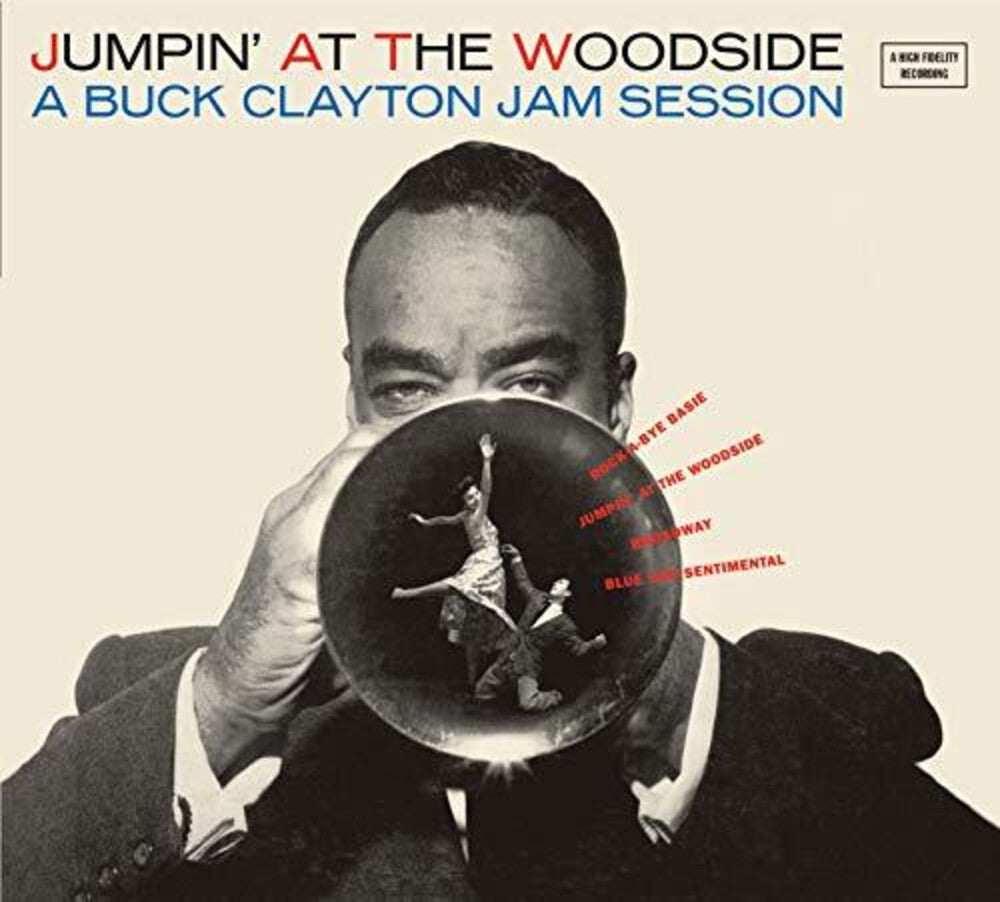 the album cover for Buck Clayton - Jumpin At The Woodside / Huckle-Buck & Robbins Nest