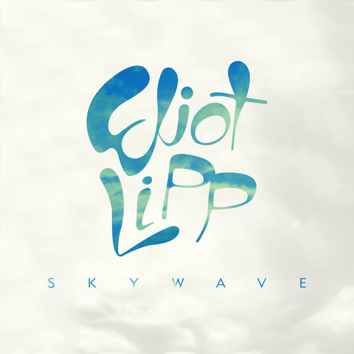 Eliot Lipp - Skywave (CD)