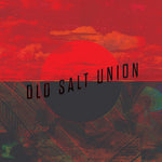 the album cover for Old Salt Union - Old Salt Union