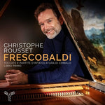 Christophe Rousset - Frescobaldi: Toccate E Partite D'intavolatura Di Cimbalo Libro Primo 1615 (CD)