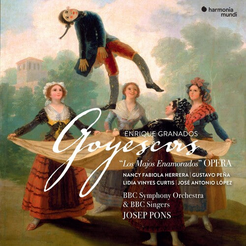 Josep Pons & BBC Symphony Orchestra - Granados: Goyescas (CD)
