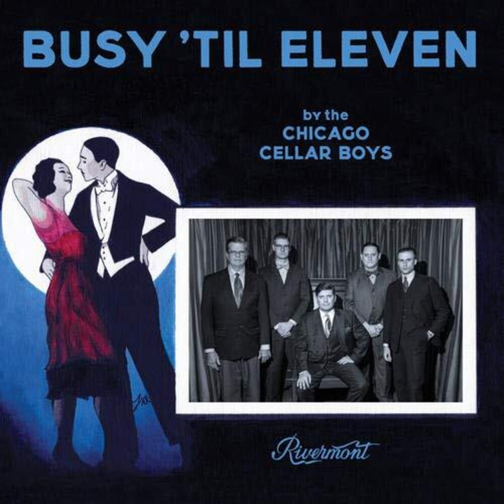 the album cover for Chicago Cellar Boys - Busy Til Eleven