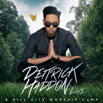 Deitrick Haddon - Campamento de Adoración de Deitrick Haddon y Hill City (CD)