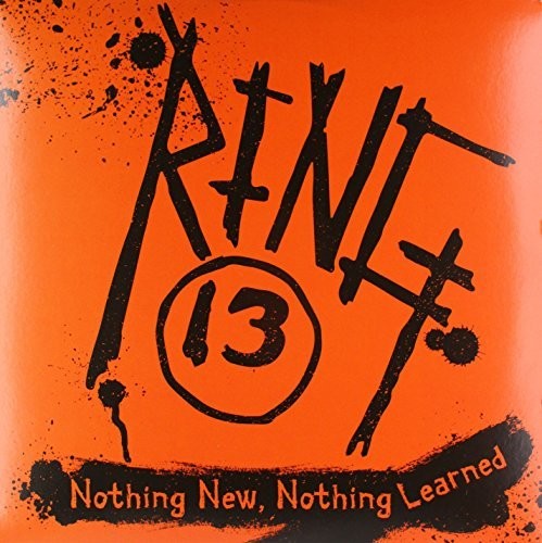 Ring 13 - Nothing New Nothing Learned (Vinyl)