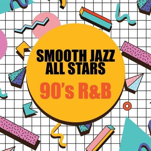 スムース・ジャズ・オールスターズ - 90年代R&amp;B (CD)