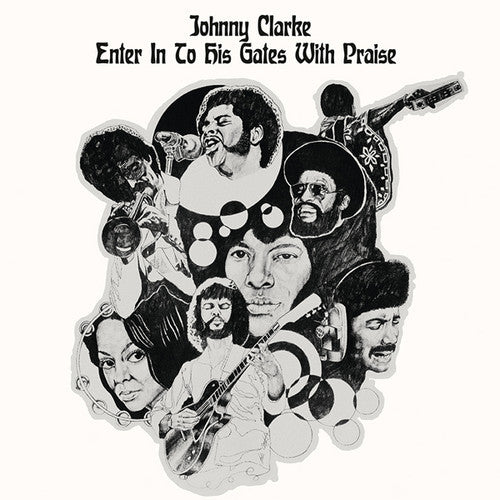 the album cover for Johnny Clarke - Enter Into His Gates With Praise