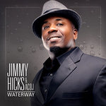 the album cover for Jimmy Hicks - Waterway