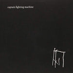 the album cover for Captain Fighting Machine - Captain Fighting Machine