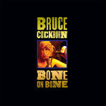 Bruce Cockburn - Hueso sobre hueso (CD)
