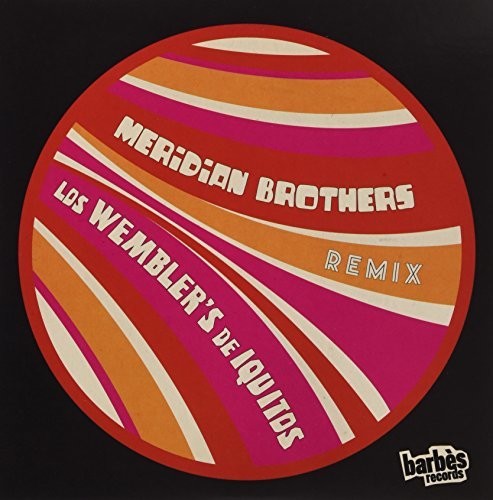 De Iquitos de Wembler - Remix de Meridian Brothers (Vinilo)