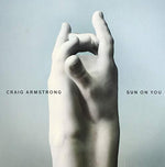 Craig Armstrong - Sun On You (Vinilo)