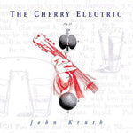 the album cover for John Kruth - Cherry Electric