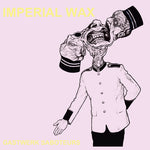 Imperial Wax - Gastwerk Saboteurs (Vinyl)