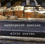 the album cover for Alvin Curran - Endangered Species