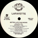 Lafayette : Better Late Than Never (2x12", Promo)