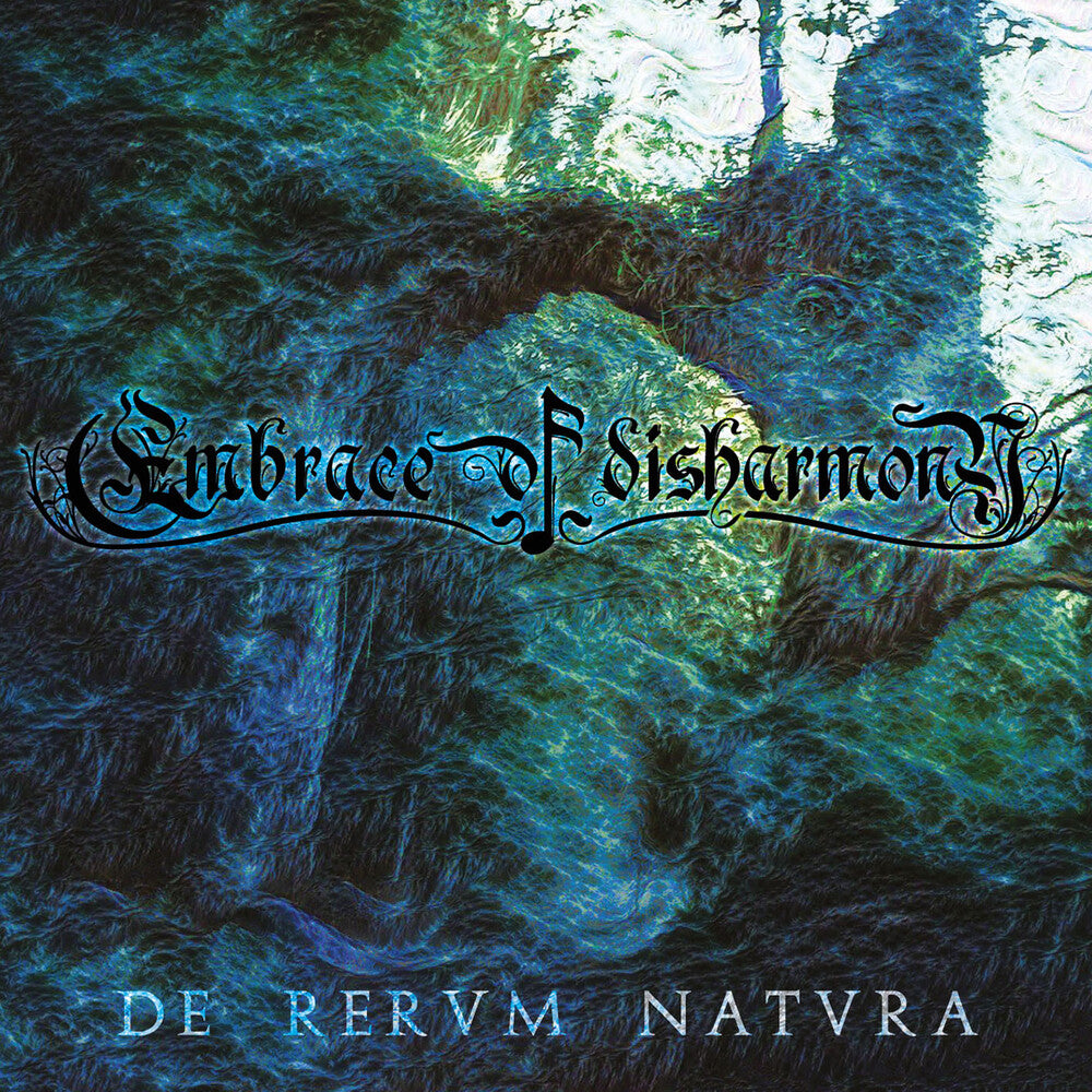the album cover for Embrace Of Disharmony - De Rervm Natvra