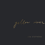 the album cover for Jim Stephens - Yellow River