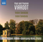 the album cover for Viardot / Kuppel / Manz - Viardot: Violin Sonatas & Sonatina