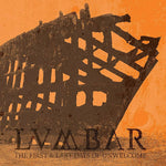 Lumbar - First And Last Days Of Unwelcome (Vinyl)