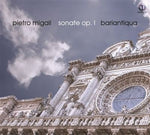 the album cover for Lecce / Ensemble Bariantiqua / Pozzi - Pietro Migali: Sonate 1