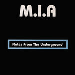 the album cover for M.I.A. - Notes from the Underground