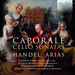 the album cover for Caporale / Criscuolo / Tozzi - Cello Sonatas