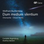 the album cover for Buchenberg / Cantabile Regensburg / Beckert - Dum Medium Silentium