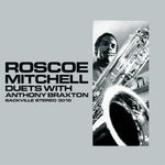 ロスコー・ミッチェル - アンソニー・ブラクストンとのデュエット（CD）