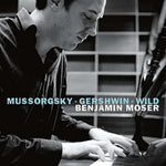 the album cover for Mussorgsky / Moser - Benjamin Moser Plays