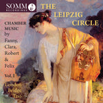 the album cover for Mendelssohn / London Bridge Trio - Leipzig Circle 1
