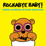 Rockabye Baby - Canciones de cuna de Justin Timberlake (CD)