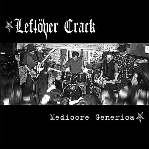 Leftöver Crack - Mediocre Generica (Vinyl)